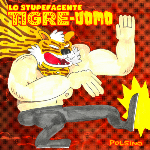 Lo stupefacente Tigre-Uomo