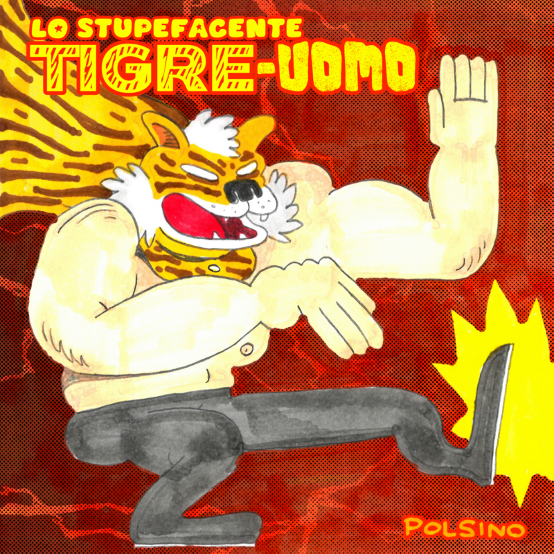 Copertina Lo Stupefacente Tigre-Uomo